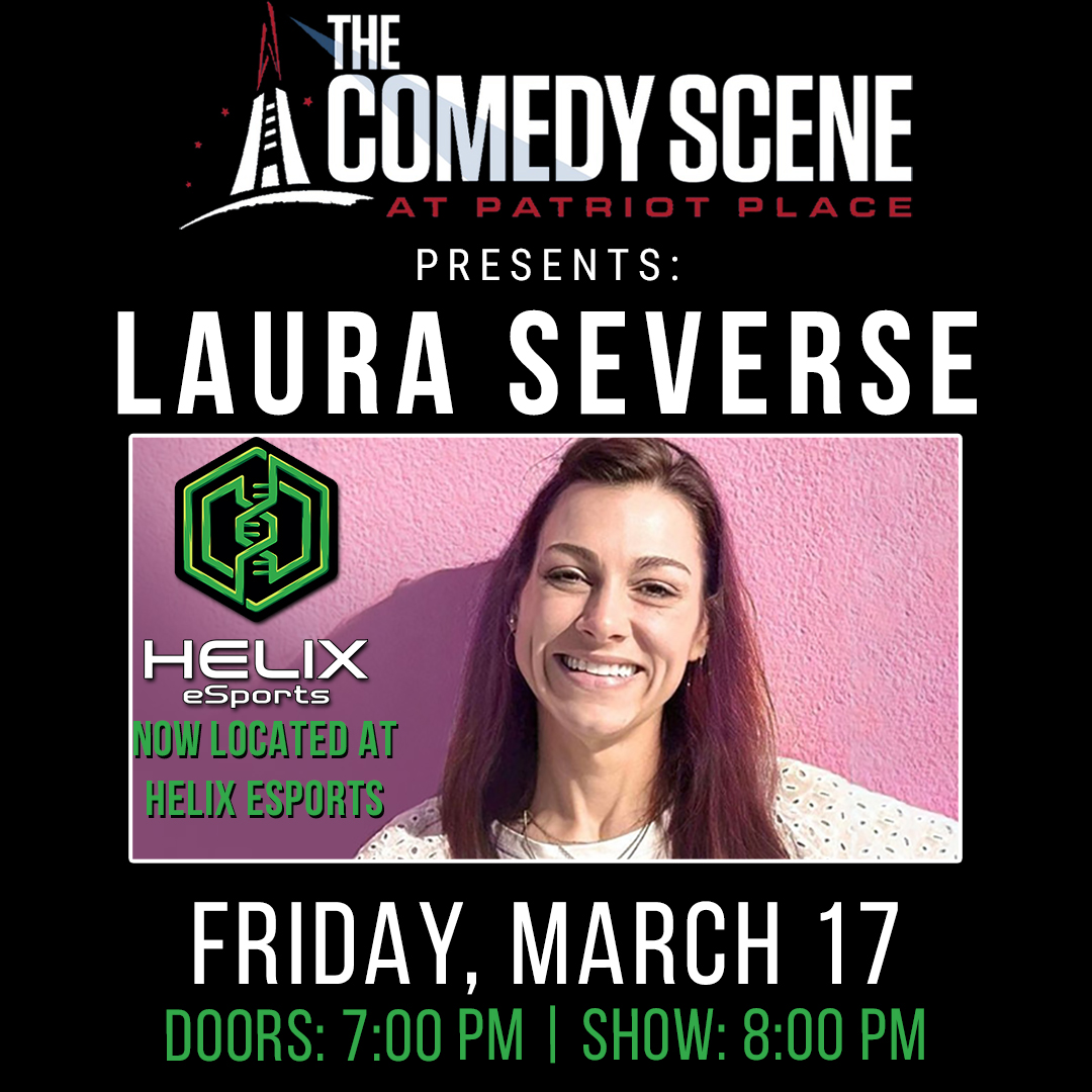 Laura Severse at The Comedy Scene | Patriot Place