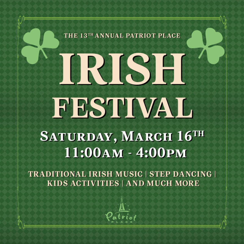 13th annual Patriot Place Irish Festival | Patriot Place