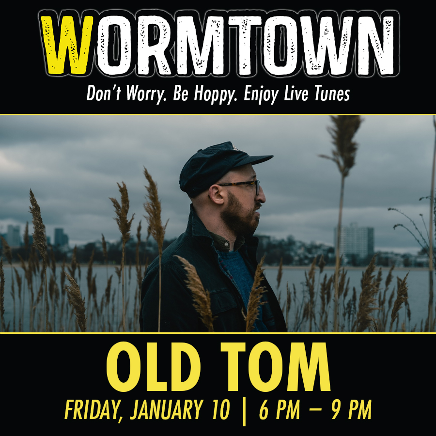 01-10 Old Tom Wormtown Live Music