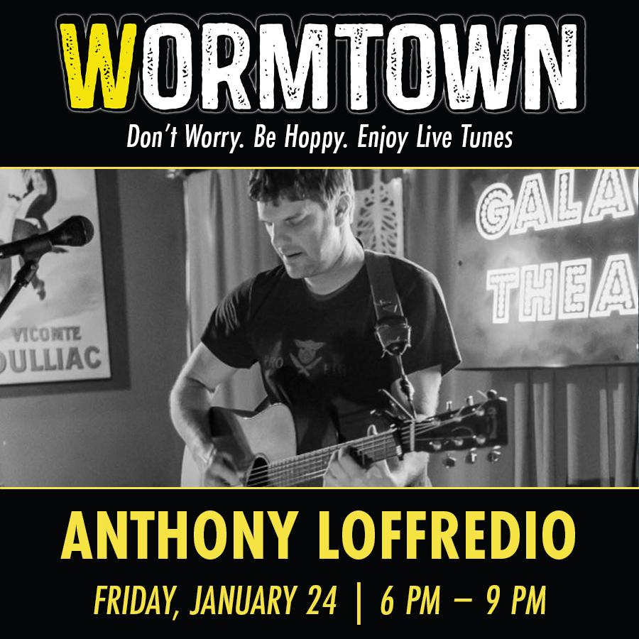 01-24 Anthony Loffredio Wormtown Live Music