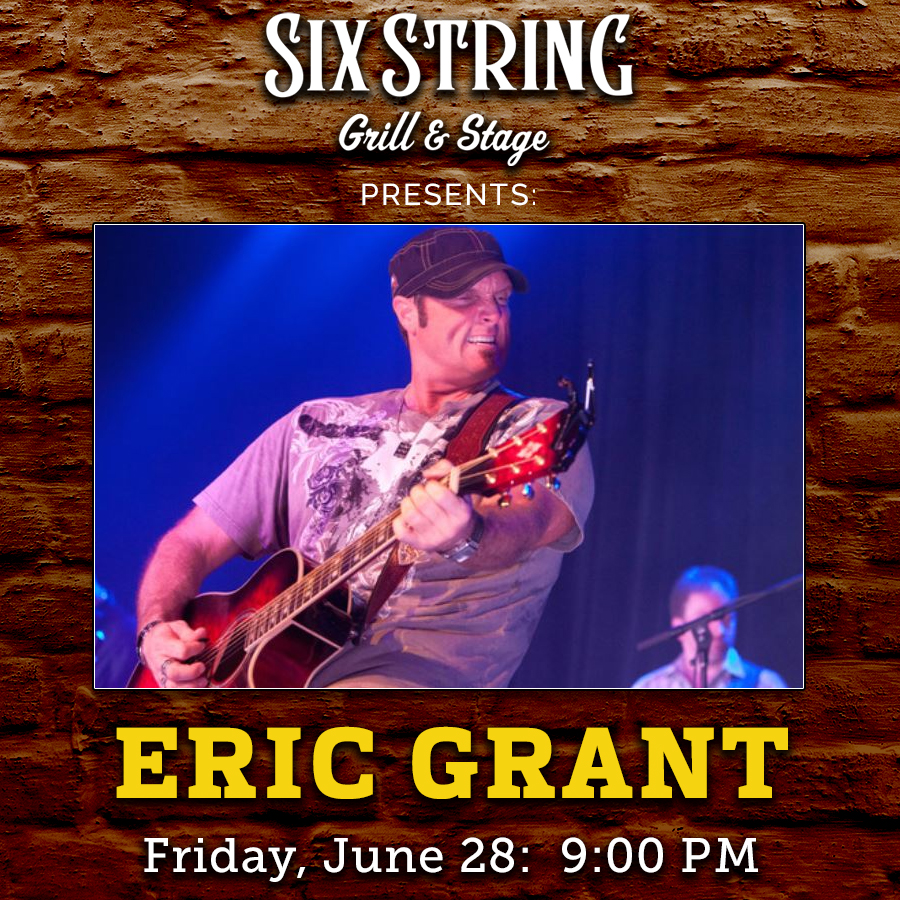 Six String Grill & Stage Live Music Eric Grant