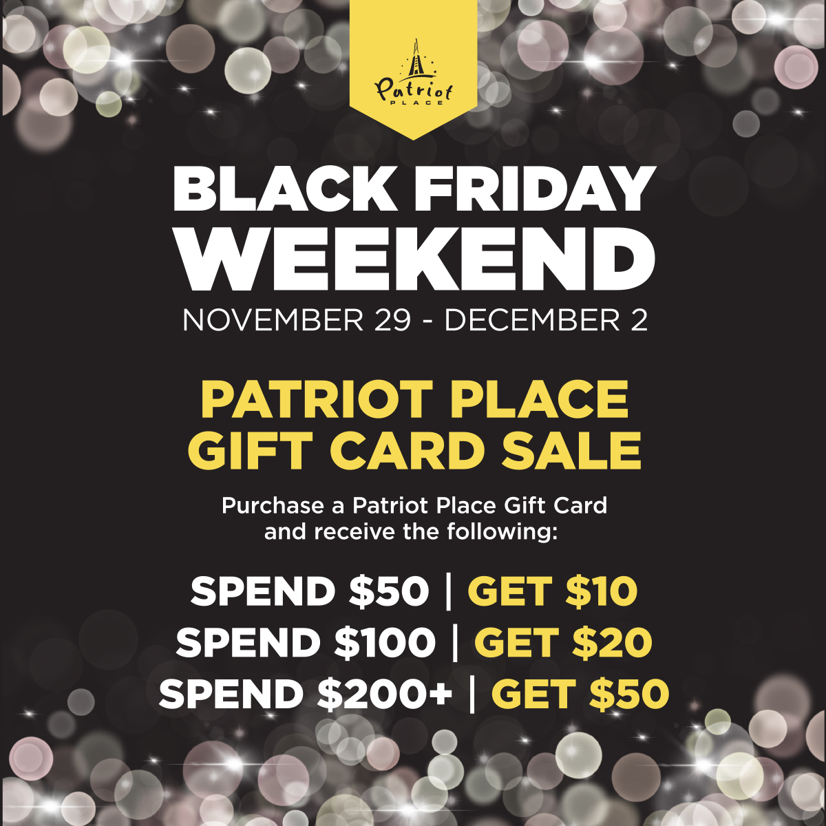 Black Friday at Patriot Place November 24 - 26 Advantage App Exclusive Giveaways & Rewards All Weekend Long